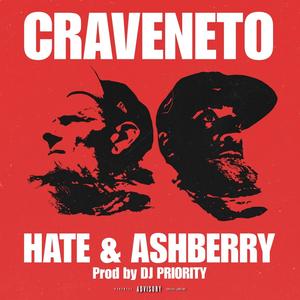 Hate & Ashberry (feat. Mookneto, Bobby Craves & DJ Priority) (Explicit)