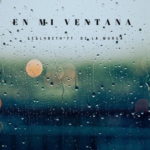 En Mi Ventana (feat. De la Murga)