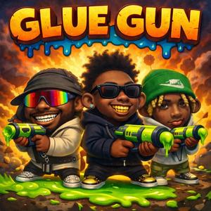 Glue Gun (feat. Khadrian & rtk) (Explicit)