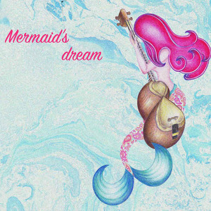 Mermaids Dream