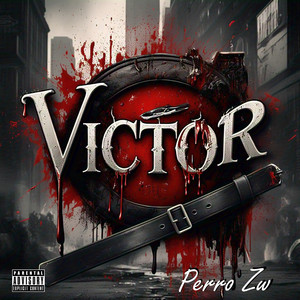 Victor (Explicit)