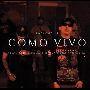 Como Vivo (feat. Jonhy Fama & D.I) (En vivo)