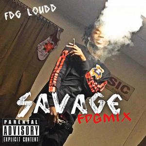 Savage (Explicit)