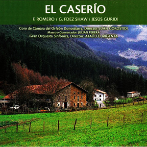 Zarzuela: El Caserío