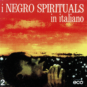 Gli Spirituals in italiano, vol. 2