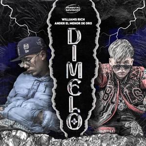 Dimelo (feat. Ander El Menor De Oro)