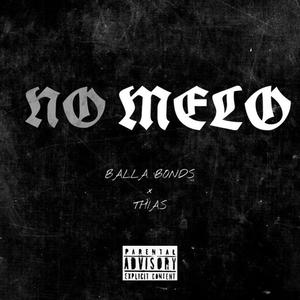 No Melo (Explicit)