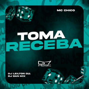 Toma Receba (Explicit)