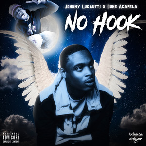 No Hook (feat. Duke Acapela) [Explicit]