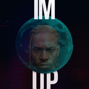 I'm Up (Explicit)