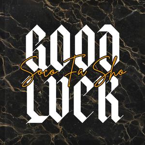 Good Luck (Live Version)