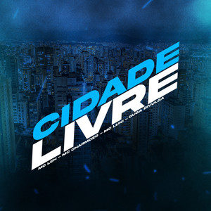 Cidade Livre (Explicit)