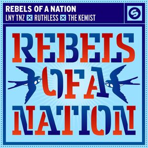Rebels Of A Nation (Extended Mix)