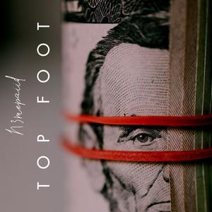 Top Foot (Explicit)