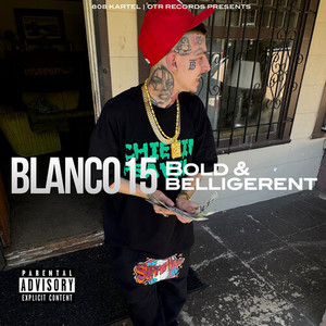 Bold & Belligerent (Explicit)