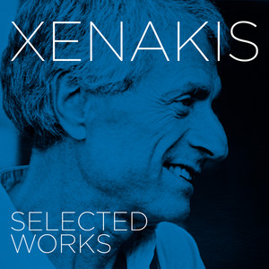 Xenakis: Selected Works