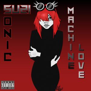 Machine Love (Explicit)