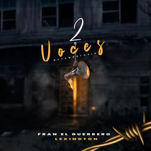 2 voces (feat. Lexington) [Explicit]