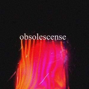 obsolescense (Explicit)