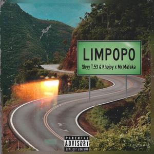 Limpopo (Rebina go tsefa) (feat. Khujoy crazY & Mr mafaka)