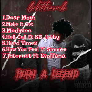 Born A Legend (Explicit)