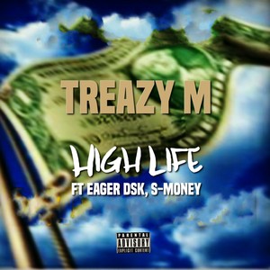 High Life (Explicit)