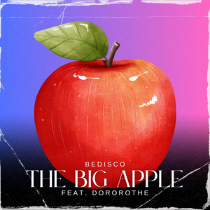 The Big Apple (feat. Dororothe)