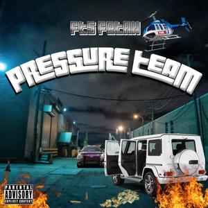 Pressure Team (Explicit)
