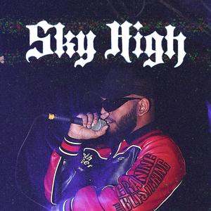 Sky High (Explicit)