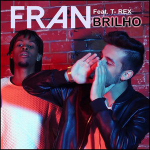 Brilho (feat. T-Rex)