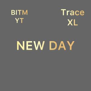 New Day (feat. Trace XL)