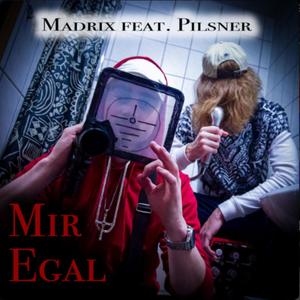 Mir Egal (Explicit)