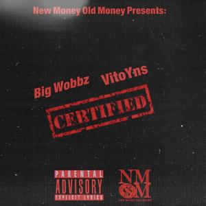 Certified (feat. Vitoyns) (Explicit)