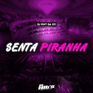 Senta Piranha (Explicit)