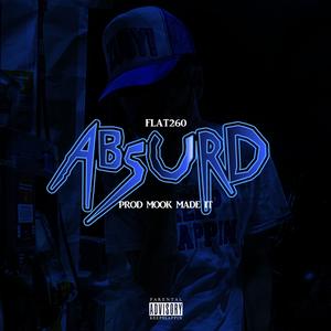 Absurd (Explicit)
