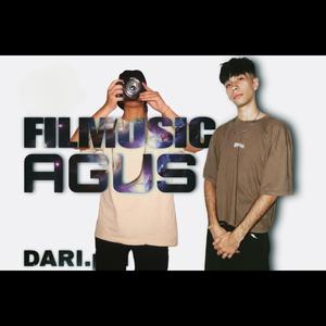 FILMUSIC AGUS by DARI.P.H (feat. AGUS) (Explicit)