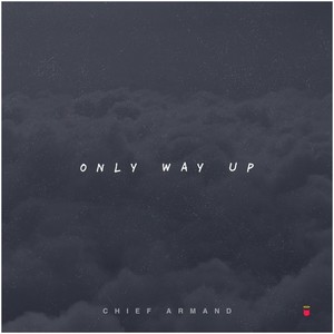 Only Way Up (Explicit)