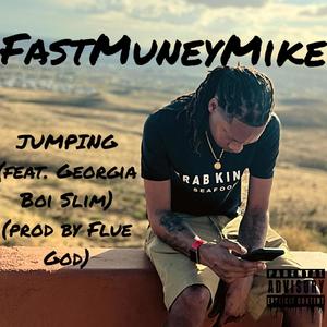 Jumping (feat. Georgia Boi Slim) [Explicit]