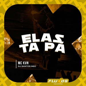 Elas ta pá (Explicit)