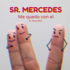 Me quedo con el(feat. Roze Red)