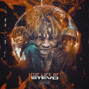 The Life Of Stevo (Explicit)