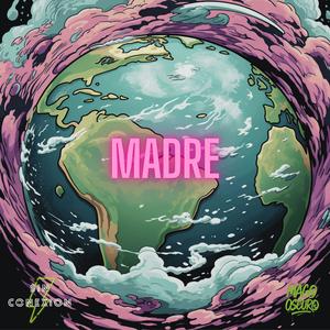 Madre (Explicit)