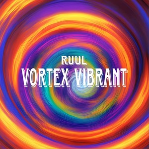 Vortex Vibrant