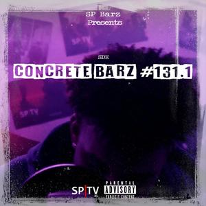 Concrete Barz #131.1(feat. Sde nla) (Explicit)