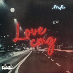 Love Cmg (Explicit)