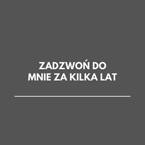 Zadzwoń do mnie za kilka lat (Explicit)