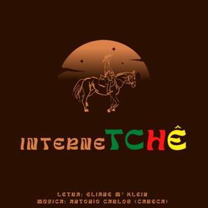 INTERNETCHÊ (feat. Antonio Carlos Careca)