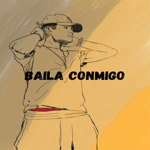 Baila Conmigo (Explicit)