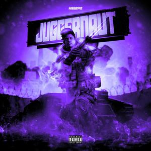 JUGGERNAUT (Explicit)