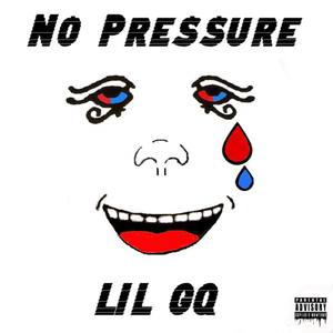 No Pressure (Explicit)